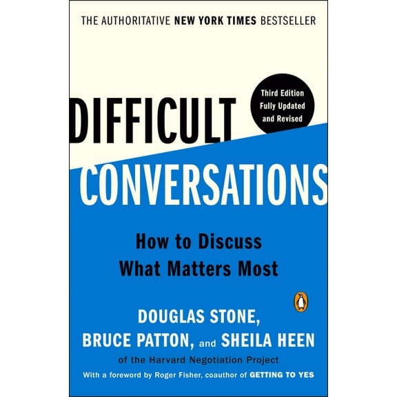 Difficult Conversations: How to Discuss What Matters Most, (Paperback)