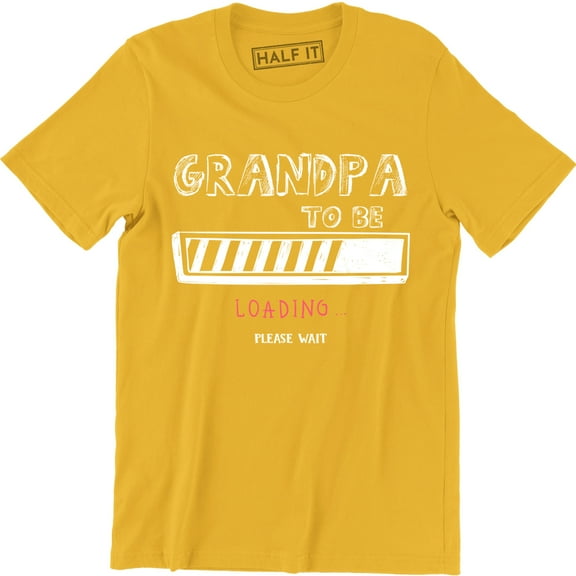 Grandpa To Be Loading Please Wait Pregnancy Reveal Men's Tee Shirt