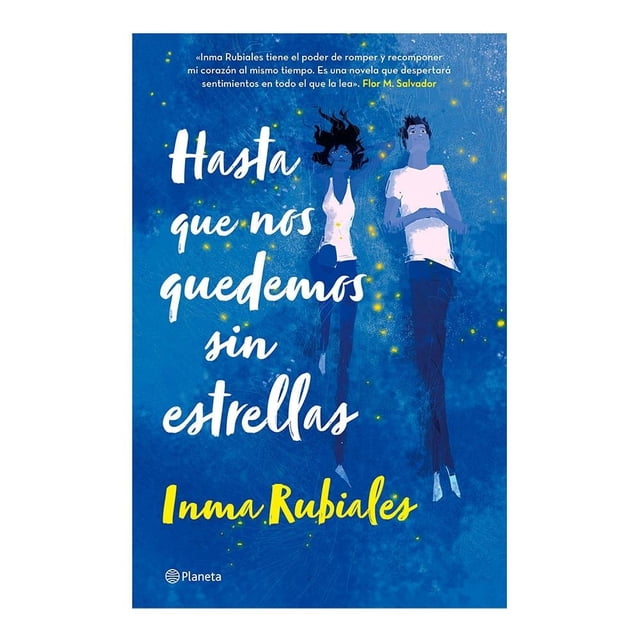 Hasta que nos Quedemos sin Estrellas Planeta Inma Rubiales