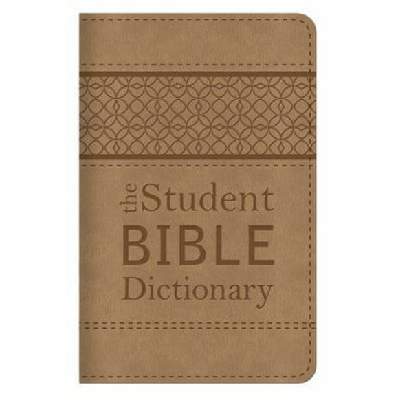 Pre-Owned The Student Bible Dictionary: Compact Gift Edition (Hardcover) 1624162665 9781624162664