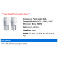 thumbnail image 2 of Instrument Panel Light Bulb - Compatible with 1979 - 1985, 1987 Mercedes-Benz 300TD 1980 1981 1982 1983 1984, 2 of 2