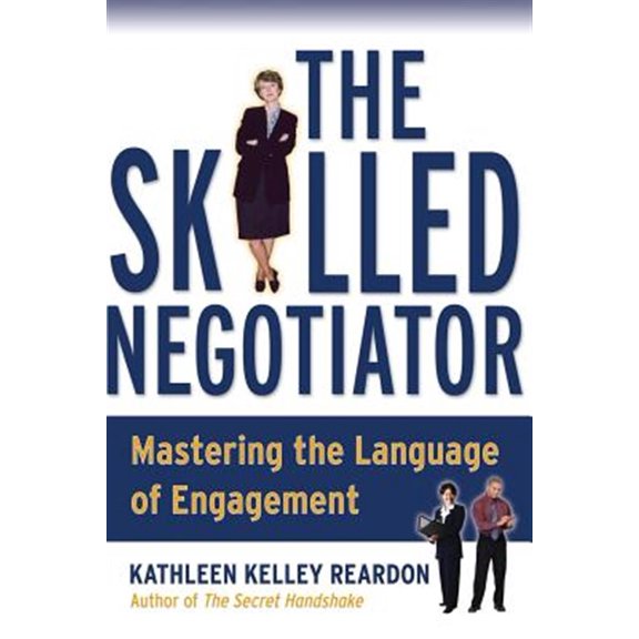 Pre-Owned The Skilled Negotiator: Mastering the Language of Engagement Paperback