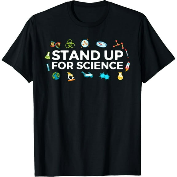 Exquisite and comfortable-Stand Up For Science T-Shirt