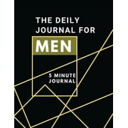 The Daily Journal For Men 5 Minutes Journal (Paperback)