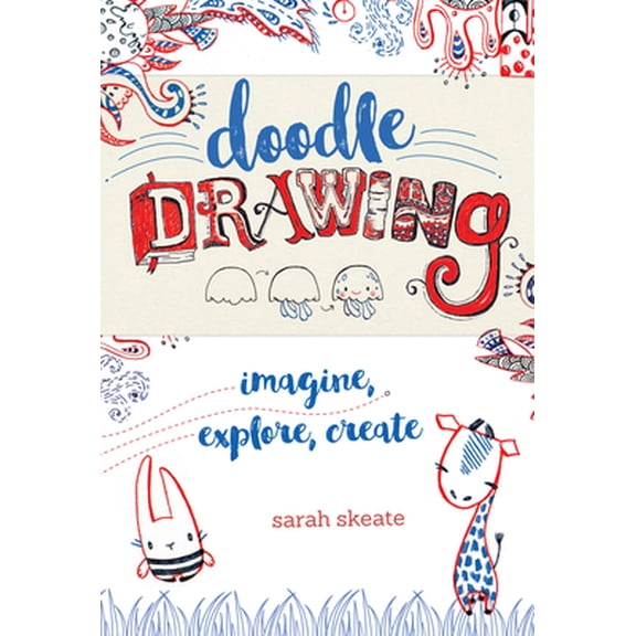 Pre-Owned Doodle Drawing: Imagine, Explore, Create (Paperback) 1440342946 9781440342943