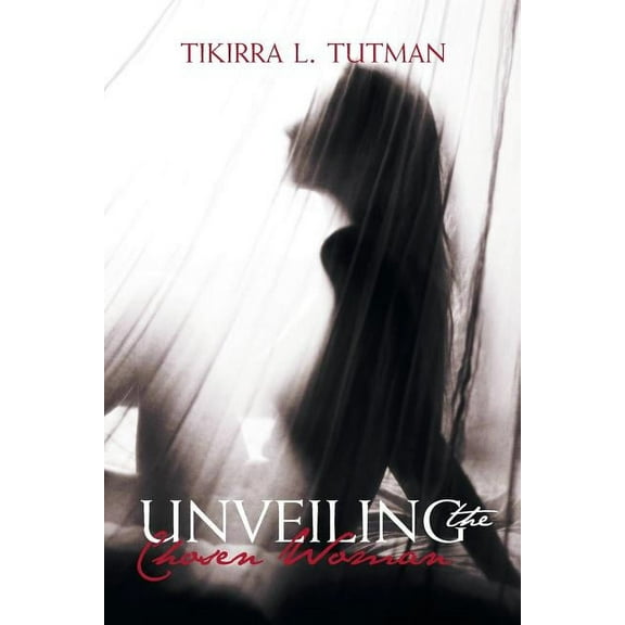 Unveiling the Chosen Woman