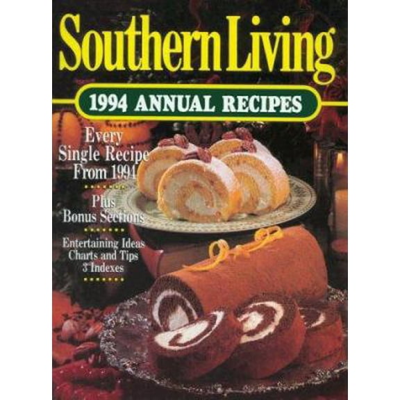 Pre-Owned Southern Living 1994 Annual Recipes (Southern Living Annual Recipes) (Hardcover) 0848714032 9780848714031