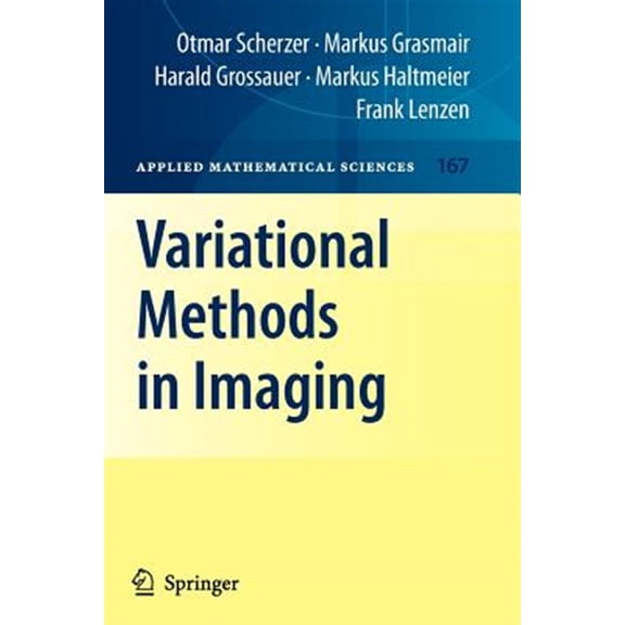 Pre-Owned Applied Mathematical Sciences Variational Methods in Imaging, Book 167, (Paperback)