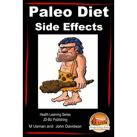 Paleo Diet: Side Effects- Health Learning Series -