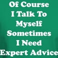 thumbnail image 3 of CafePress - Sometimes I Need Expert Advice Dark T Shirt - Men's Classic Graphic Cotton T-Shirt, 3 of 4