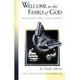 thumbnail image 1 of Pre-Owned Welcome to the Family of God: Beginning a New Life in Christ: New Believer's Handbook (Paperback) 0936728221 9780936728223, 1 of 1