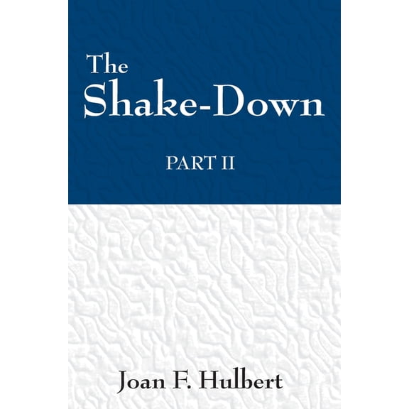 The Shake Down: Part II, (Paperback)