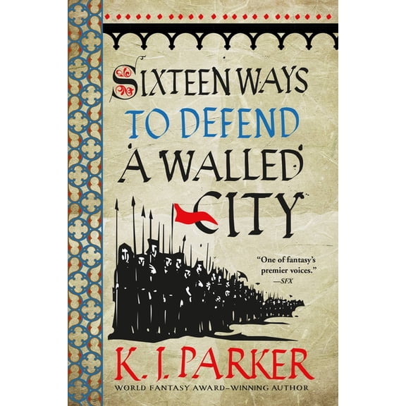 Sixteen Ways to Defend a Walled City, (Paperback)