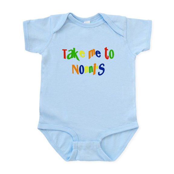 CafePress - Take Me To ~Nonni's~ Infant Bodysuit - Baby Light Bodysuit, Size Newborn - 24 Months
