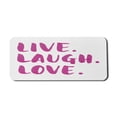 thumbnail image 1 of Live Laugh Love Computer Mouse Pad, Happy Life Message Calligraphy in Vibrant Tones Inspirational Theme, Rectangle Non-Slip Rubber Mousepad X-Large, 35" x 15" Gaming Size, Fuchsia White, by Ambesonne, 1 of 2