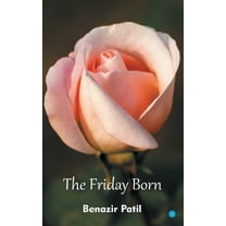 The Friday Born (Paperback)