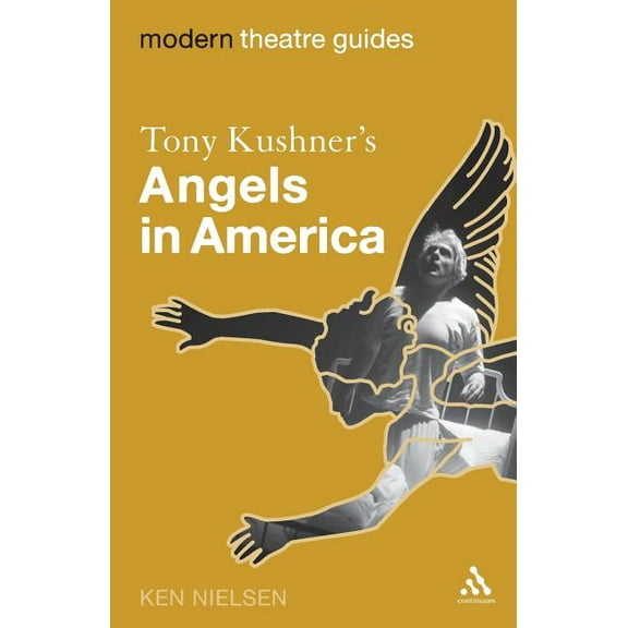 Tony Kushner's Angels in America