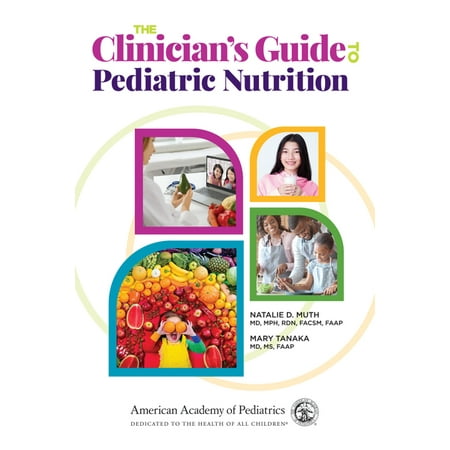 UPC: 9781610026611 | The Clinician s Guide to Pediatric Nutrition (Paperback)