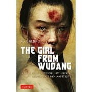 Pre-Owned The Girl from Wudang: A Novel about Artificial Intelligence, Martial Arts and Immortality Paperback