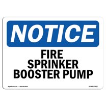 OSHA Notice Signs - Fire Sprinkler Booster Pump Sign | Extremely Durable Made in the USA Signs or Heavy Duty Vinyl label Decal | Protect Your Construction Site, Warehouse & Business