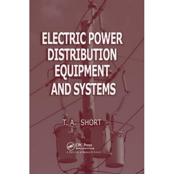 Electric Power Distribution Equipment and Systems