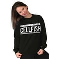 thumbnail image 5 of Ex Was Cellfish Selfish Cell Phone Women Crewneck Sweatshirt Brisco Brands S, 5 of 6