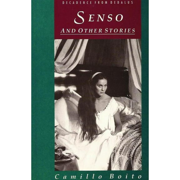 Senso: And Other Stories (Decadence from Dedalus) (Paperback)