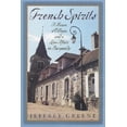 thumbnail image 1 of Pre-Owned French Spirits: A House, a Village, and a Love Affair in Burgundy (Hardcover) 0060188200 9780060188207, 1 of 1