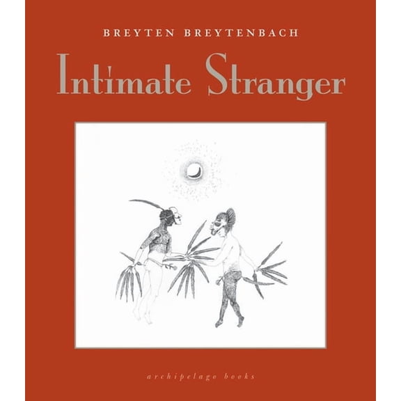 Intimate Stranger: A Writing Book (Paperback)
