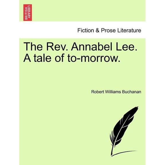 The REV. Annabel Lee. A Tale of To-Morrow. (Paperback)