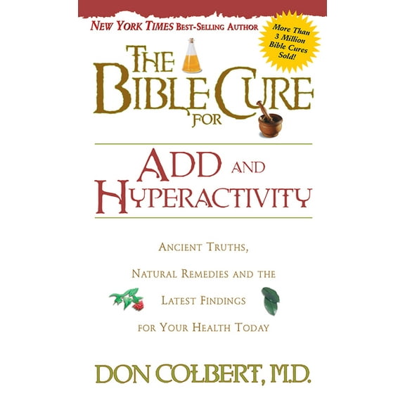 New Bible Cure (Siloam): The Bible Cure for Add and Hyperactivity (Paperback)