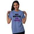 thumbnail image 3 of Boys Whatever Dogs Forever Pet Lover Women's Graphic T Shirt Tees Brisco Brands S, 3 of 6
