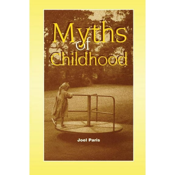 Myths of Childhood, (Paperback)