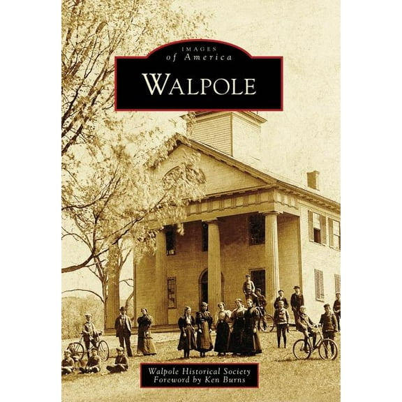Images of America: Walpole (Paperback)