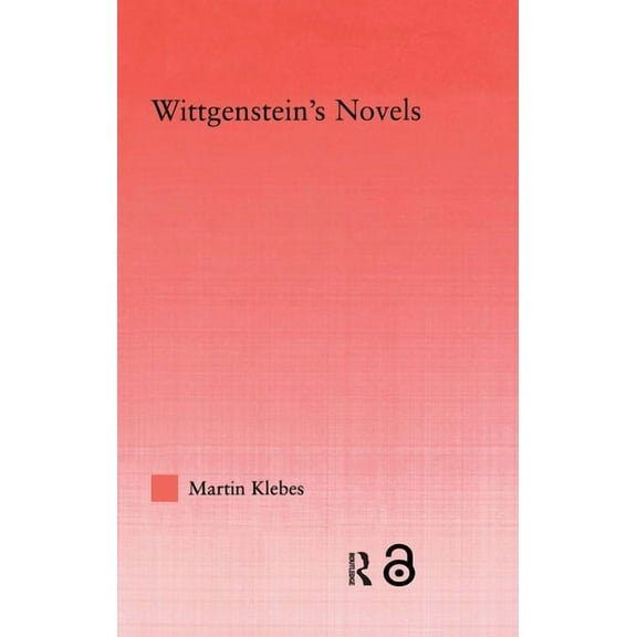 Studies in Philosophy Wittgenstein's Novels, (Hardcover)