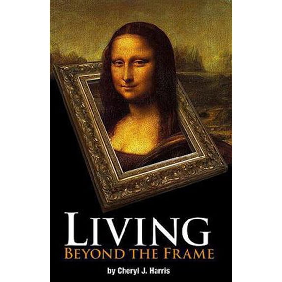 Pre-Owned Living Beyond the Frame (Paperback) 1599790106 9781599790107