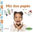 thumbnail image 1 of Pre-Owned MIS DOS Papás (My Two Dads) (Paperback), 1 of 1