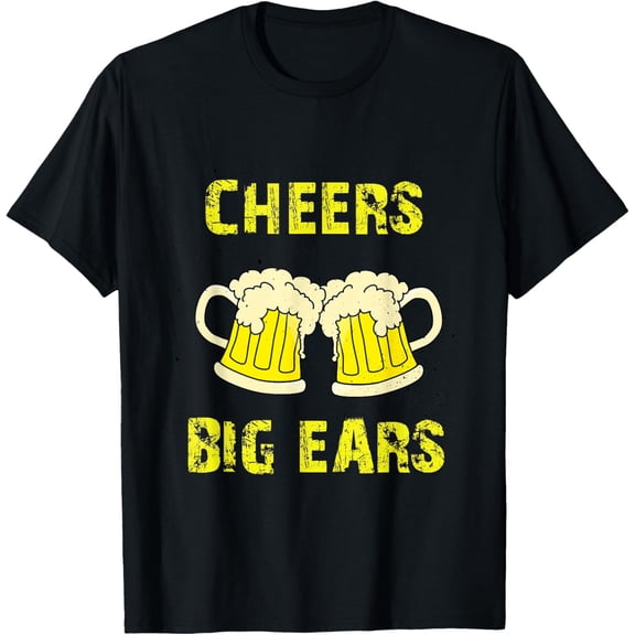 Exquisite and comfortable-Cheers, big ears, beer T-Shirt