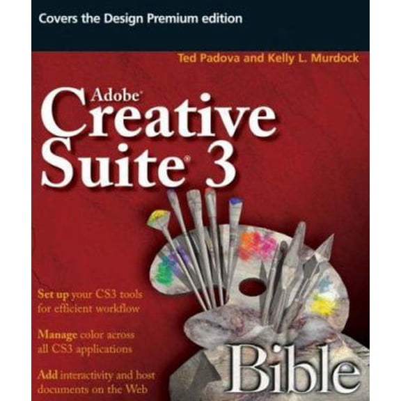 Pre-Owned Adobe Creative Suite 3 Bible (Paperback) 0470130679 9780470130674