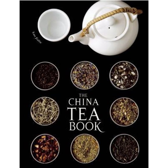 Pre-Owned The China Tea Book (Hardcover) 1608871568 9781608871568