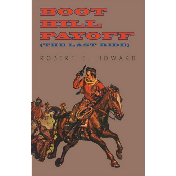 Boot Hill Payoff (The Last Ride), (Paperback)