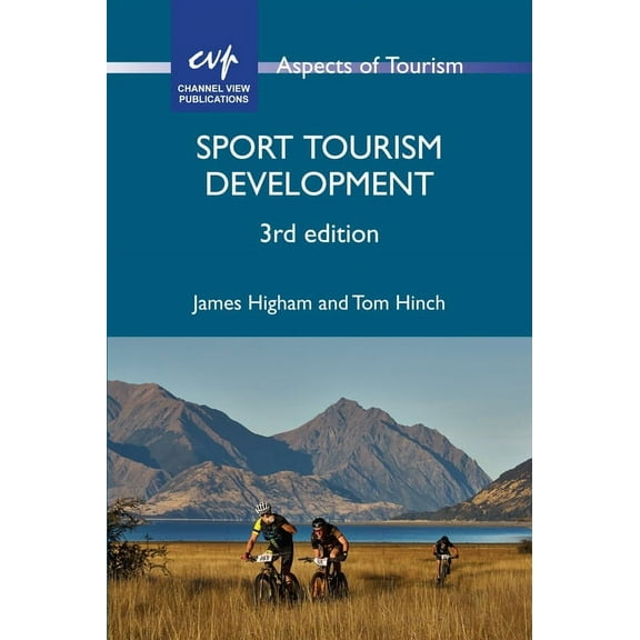 Aspects of Tourism Sport Tourism Development, Book 84, (Hardcover)