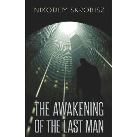 The Awakening Of The Last Man - eBook