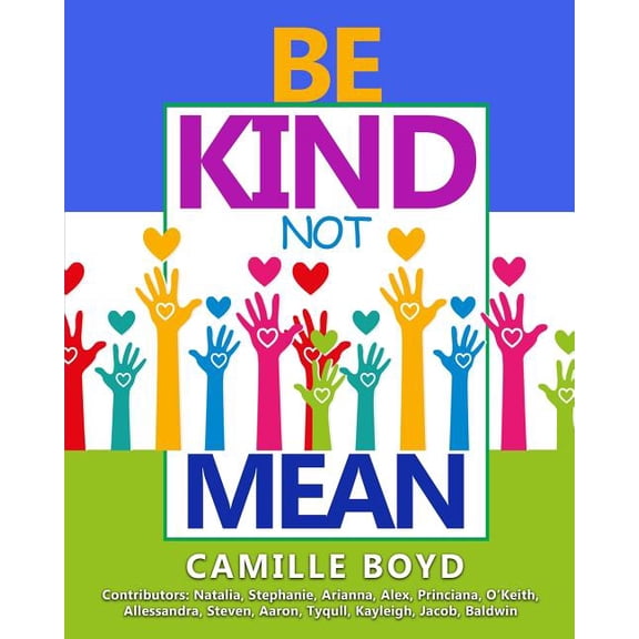 Be Kind Not Mean, (Paperback)