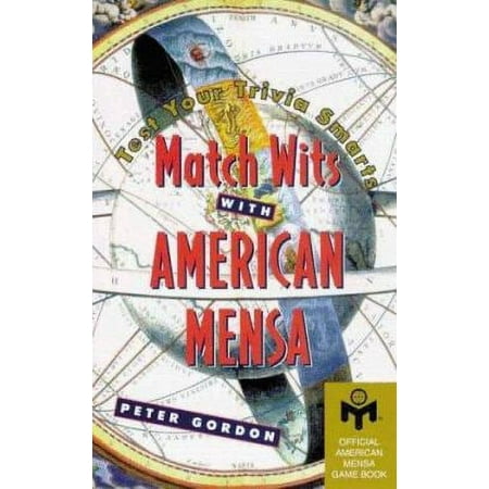 Match Wits With American Mensa: Test Your Trivia Smarts [Paperback - Used]