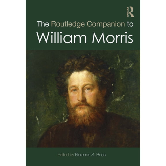 Routledge Art History and Visual Studies The Routledge Companion to William Morris, (Paperback)