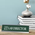 thumbnail image 2 of Lab Director, Green Novelty, Desk Sign (2 x 8"), 2 of 3