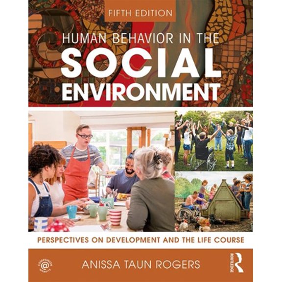 Pre-Owned Human Behavior in the Social Environment: Perspectives on Development and the Life Course (Paperback) 1138608246 9781138608245