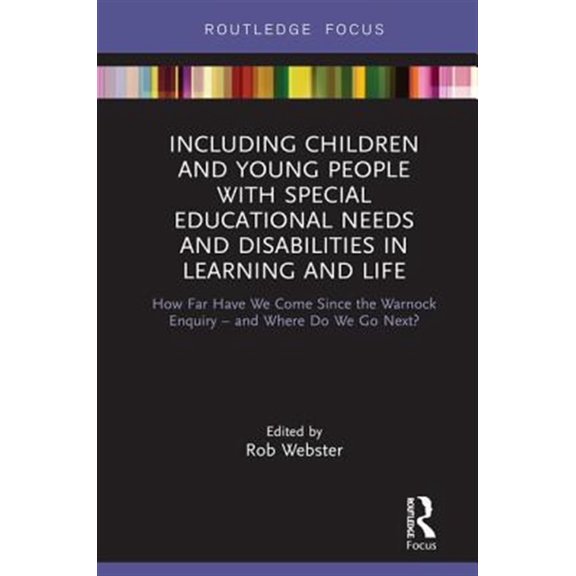 Pre-Owned Including Children and Young People with Special Educational Needs and Disabilities in Learning and Life: How Far Have W, (Hardcover)