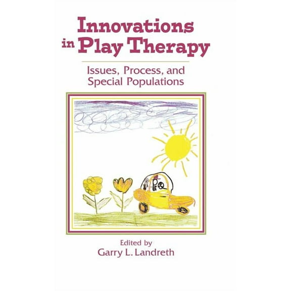 Innovations in Play Therapy, (Hardcover)